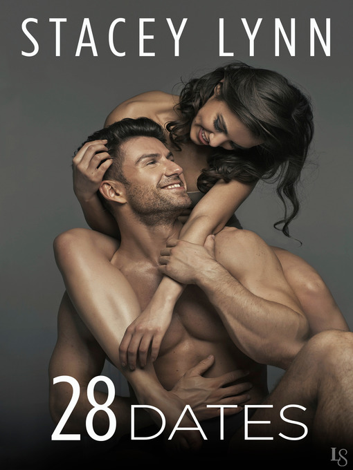 Title details for 28 Dates by Stacey Lynn - Available